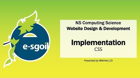 eSgoil: N5CS: Websites - Implementation - CSS
