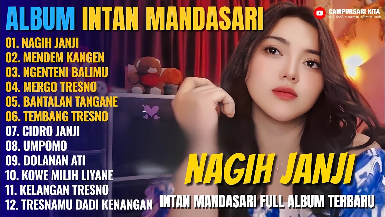 Album Intan Mandasari || NAGIH JANJI - MENDEM KANGEN - Dangdut Jawa Full Album Terbaru 2025