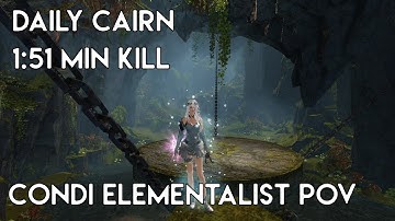 Gw2 [qT] Daily Cairn the Indomitable 1:51 min Kill [6:09 min left] | Elementalist PoV (Condi)