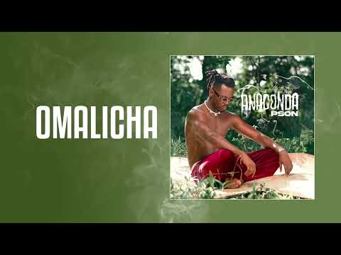 Pson - Omalicha (Anaconda EP)