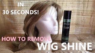 HOW TO REMOVE SYNTHETIC WIG SHINE IN 30 SECONDS