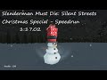 Slenderman Must Die Silent Streets Christmas Special Speedrun 1 17 02 Slenderman Must Die Silent Streets Christmas Special Speedrun 1 17 02