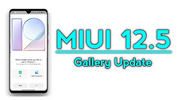 New MIUI 12.5 Gallery App | MIUI 12.5 Update | MIUI 12.5 Features | Install MIUI 12.5 Features