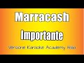 Marracash - Importante (Versione Karaoke Academy Italia)