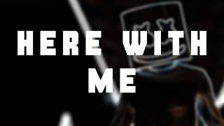 Marshmello - Here With Me (Lyrics) ft. CHVRCHES