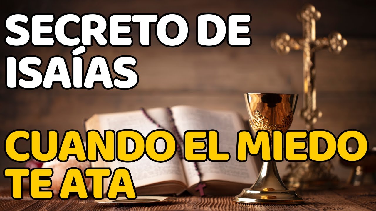 Isaías 41:10 Revela: Qué Hacer Cuando El Miedo Te Paraliza 🙏🏻 - YouTube