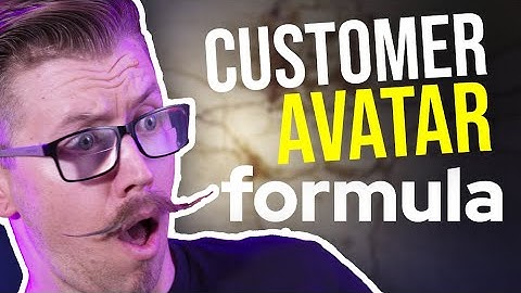 How to create a CUSTOMER AVATAR...for a HIGH CONVERTING target audience...