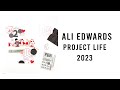 Ali Edwards | Project Life February 2023 | Scrapbooking Process Video