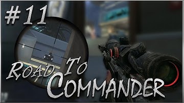 Road to Commander: Sniper Only -Ep.11- Riot Shields Everywhere!