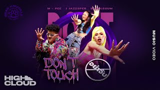 Bear Knuckle - อย่าจับ (DON'T TOUCH) [Official MV]