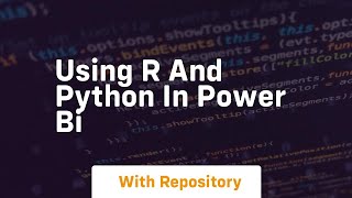 Using r and python in power bi
