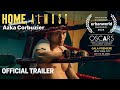 HOME, ALMOST (OFFICIAL TRAILER) - STARRING AZKA CORBUZIER