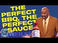 The Perfect BBQ, The Perfect Sauce