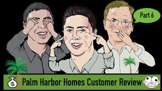 Bubba's Palm Harbor Homes Customer Review - Update 6