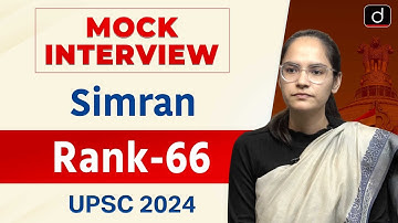 UPSC Result 2024 | Simran | Rank – 66 | Mock Interview | Drishti IAS English