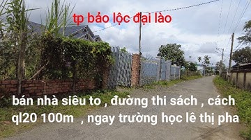 134 bán nhà xã đại lào tp bảo lộc | nhà đúc kiên cố vị trí đẹp | ngay trường học chợ