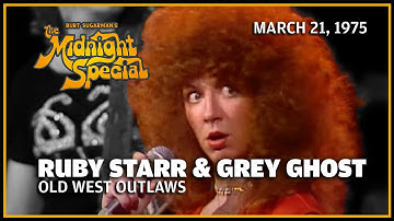 Old West Outlaws - Ruby Starr & Grey Ghost | The Midnight Special