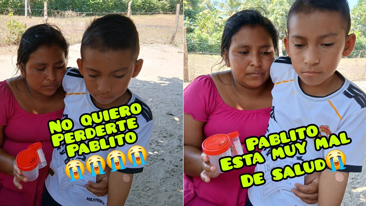 🚨🚨Doña Lucy Saco de Emergencia🚨🚨a Pablito😱Vean😱Lo Q Nos Dijo El Doctor😱Pablito Esta Mal De Salud😥😭