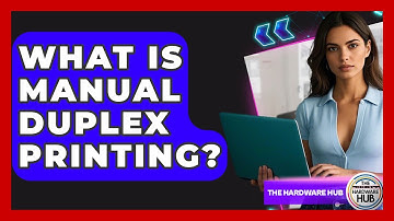 What Is Manual Duplex Printing? - The Hardware Hub