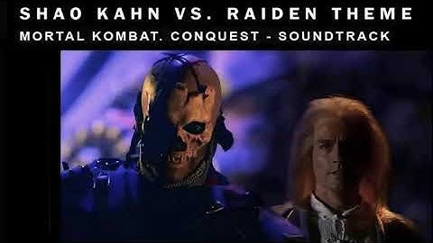 Mortal Kombat Conquest OST - Shao Kahn VS. Raiden Theme (Slowed + Reverb)