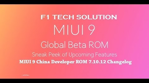 MIUI 9  7.10.12 Beta rom Update