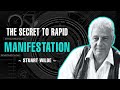 The secret to rapid manifestation  stuart wilde