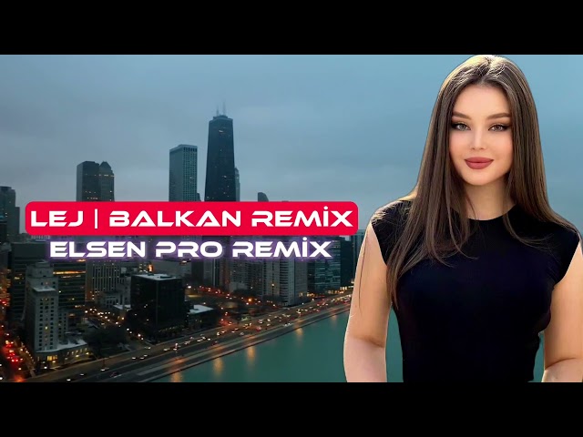 DON XHONI × DHURATA DORA - LEJ (Balkan Remix) class=