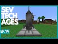 SevTech Ep14 - The Ender Dragon and Tier 1 Rocket