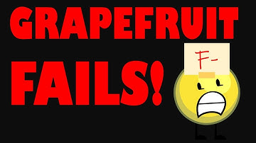 Grapefruit Fails at Object Invasion!