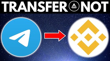 How To Transfer Notcoin From Telegram Wallet To Binance