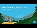 Coding Tricks for Large Data Volume Access - By Aditya