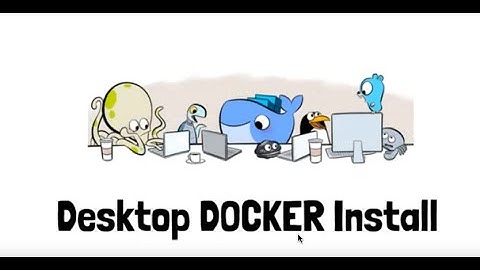 Desktop DOCKER...WINDOWS install