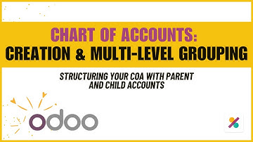 Odoo Accounting | Setting Up Your Chart of Accounts with Hierarchical Groups in Odoo18