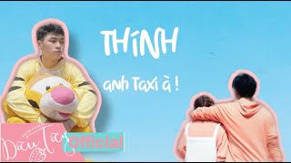 THÍNH (anh taxi à!) | DÂU TÂY COVER