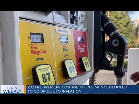BRN Weekly | 2023 Retirement Contribution Limits Scheduled to go Up due to Inflation & more
