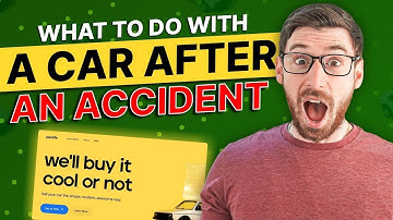 What to Do With a Car After an Accident | How to Get the Most Value (Simple Tips)