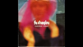 THE STRANGLERS European female (extended version) (1982)