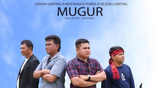 LAGU KARO TERBARU | MUGUR | USMAN GINTING ft. KRIS PURBA ft. BEJENG GINTING | ORIGINAL VIDEO MUSIC