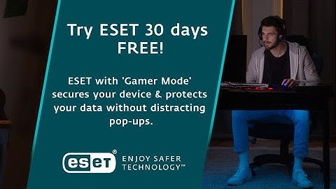 ESET Gamer Mode
