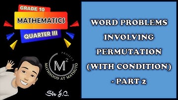WORD PROBLEMS INVOLVING PERMUTATION (WITH CONDITION) - PART 2