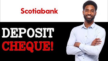 How To Deposit Cheque Online On Scotia Bank App (2025)