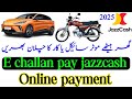 E challan payment online jazz jazzcash|Jazz cash traffic challan|Jazz cash e challan payment|2025