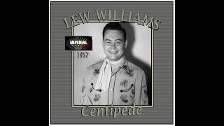 Watch Lew Williams Centipede video