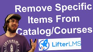 Using the LifterLMS Labs Action Manager To Remove Items From the LifterLMS Course Catalog