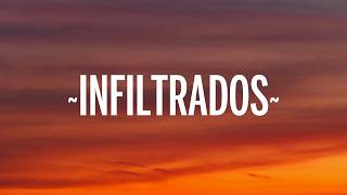 Efecto SR, Miguel Cornejo, Victor Valverde, Marcos Villalobos - Infiltrados (Letra/Lyrics)