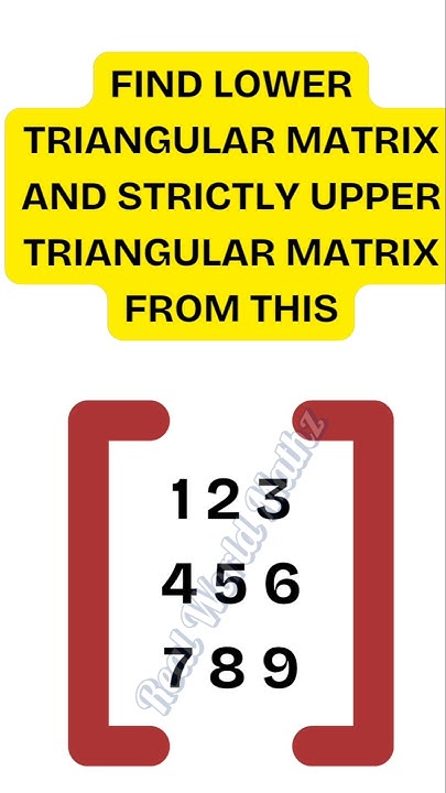 How to find Lower Triangular Matrix and Strictly Upper Triangular ...