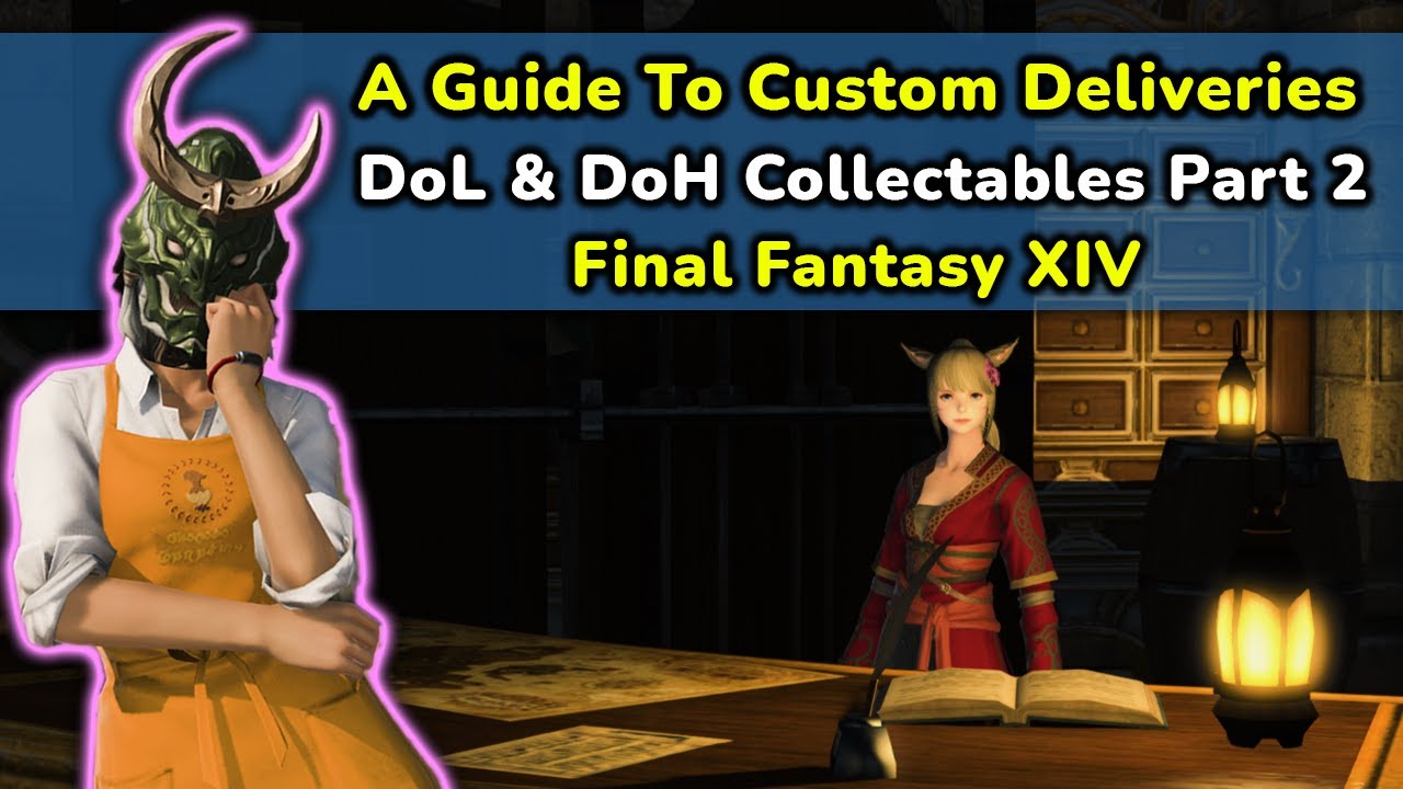 FFXIV New Player Guide What Are Custom Deliveries ? YouTube