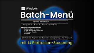 Interaktives Batch-Menü Erstellen Mit Pfeiltasten Steuerbar