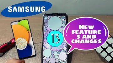 Samsung Galaxy A03 Android 13/One UI 5 Update, New features and changes!