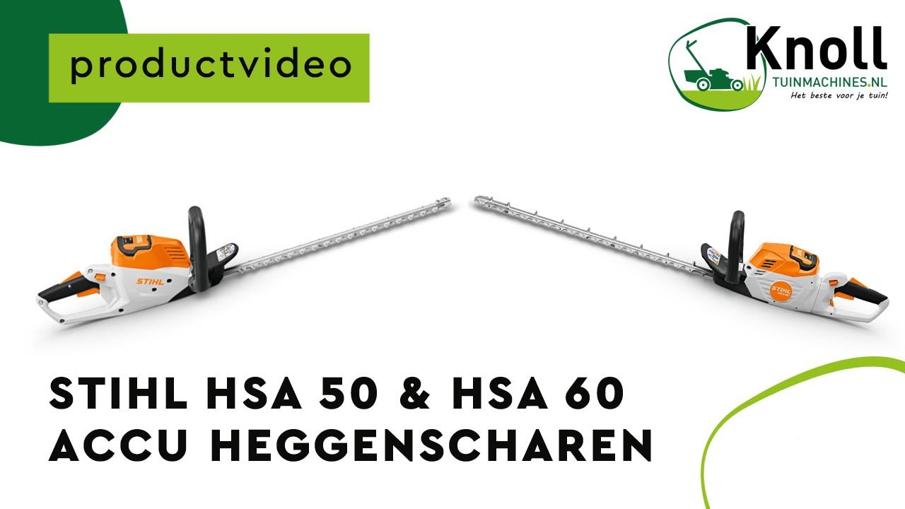 Stihl Hsa 50 En Hsa60 Accu Heggenschaar - Youtube